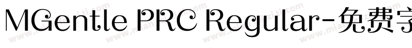 MGentle PRC Regular字体转换